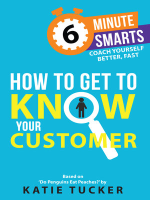 cover image of How to Get to Know your Customer